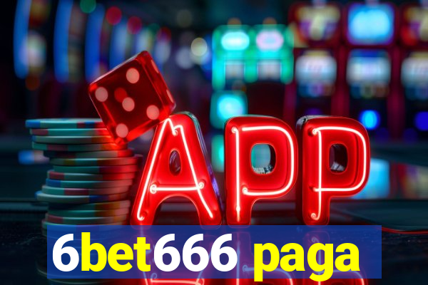 6bet666 paga
